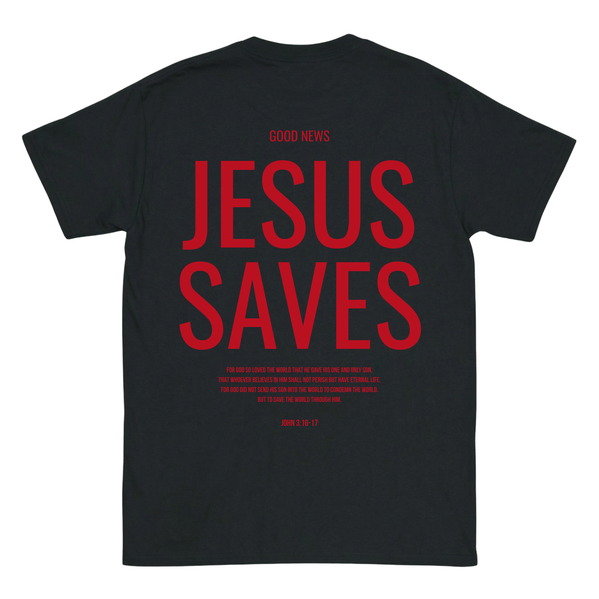 JESUS SAVES Front-/Backprint T-Shirt II