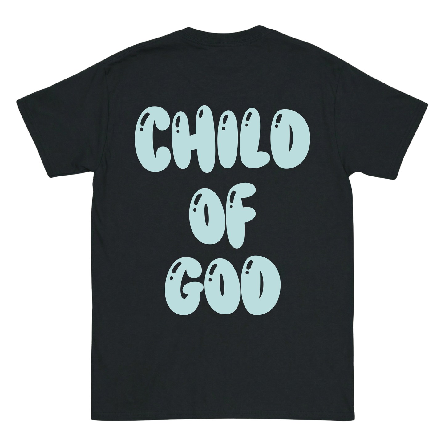 CHILD OF GOD Backprint T-Shirt II