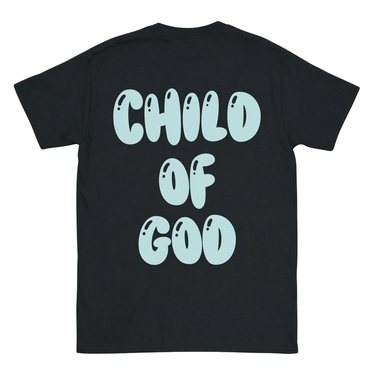 CHILD OF GOD Backprint T-Shirt II