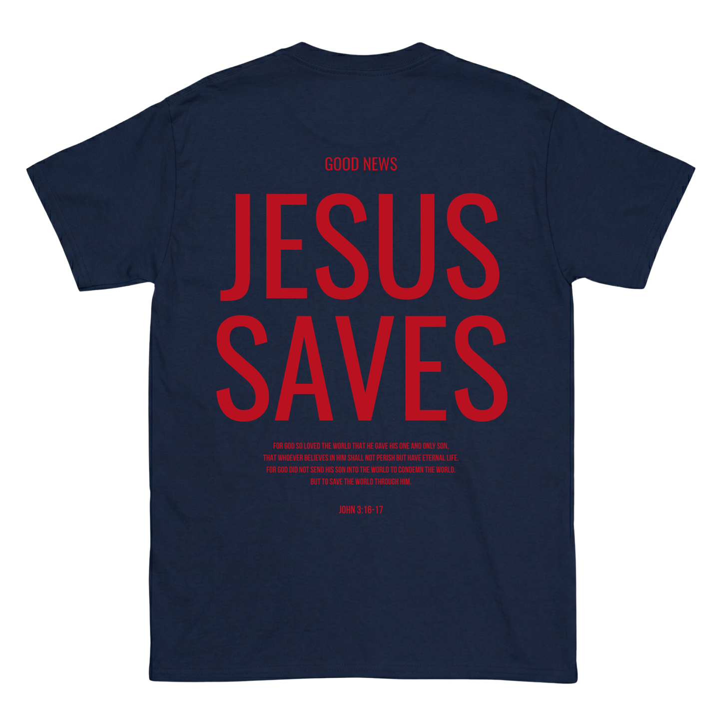 JESUS SAVES Front-/Backprint T-Shirt II