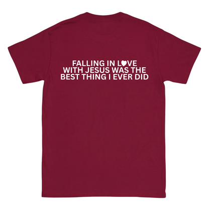 FALLING IN LOVE WITH JESUS WAS THE BEST THING I EVER DID Backprint T-Shirt II