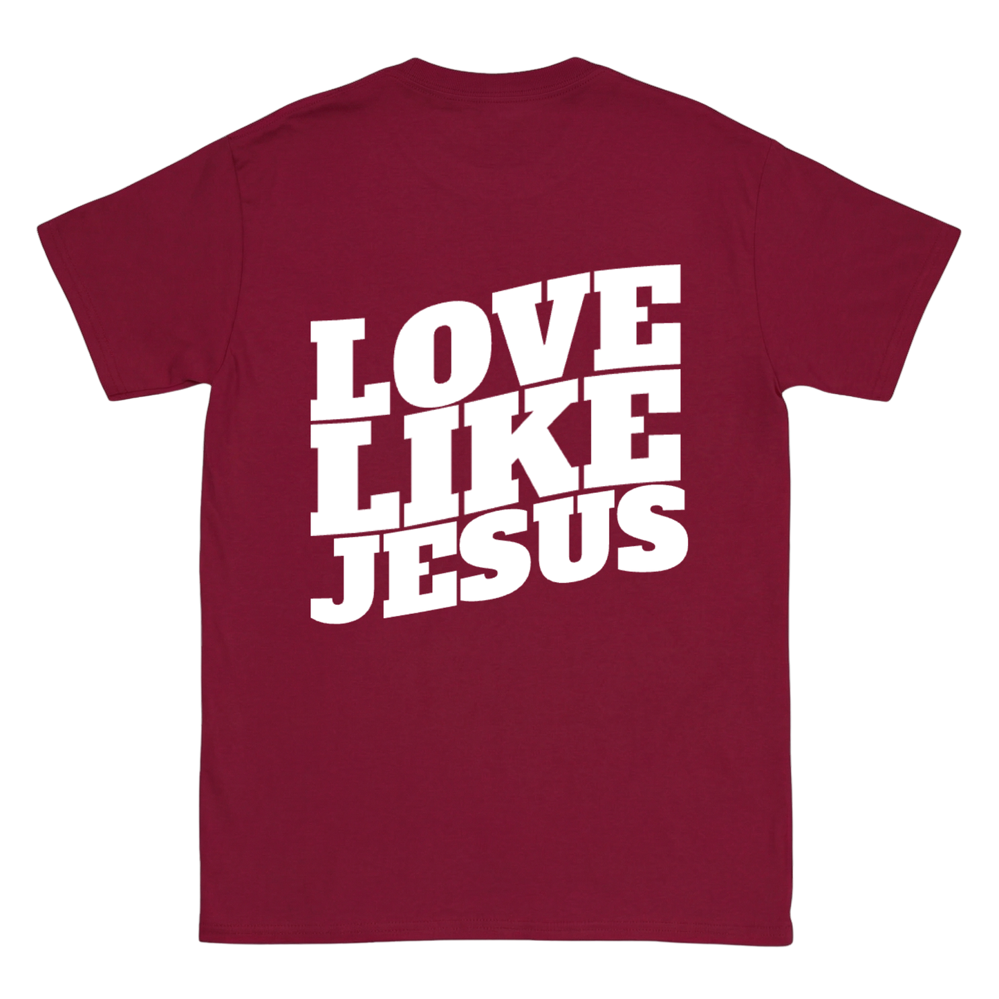 LOVE LIKE JESUS Backprint T-Shirt II