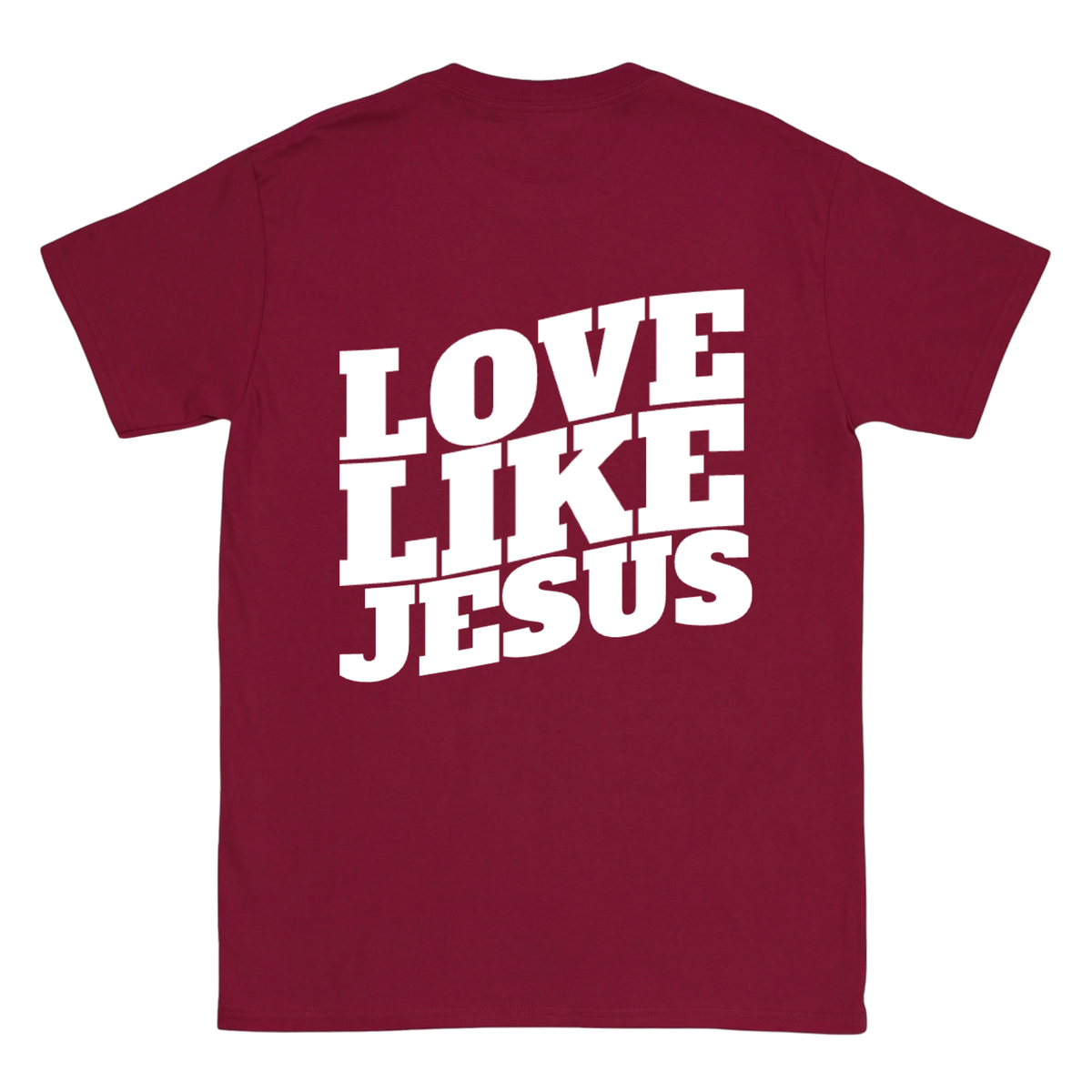LOVE LIKE JESUS Backprint T-Shirt II