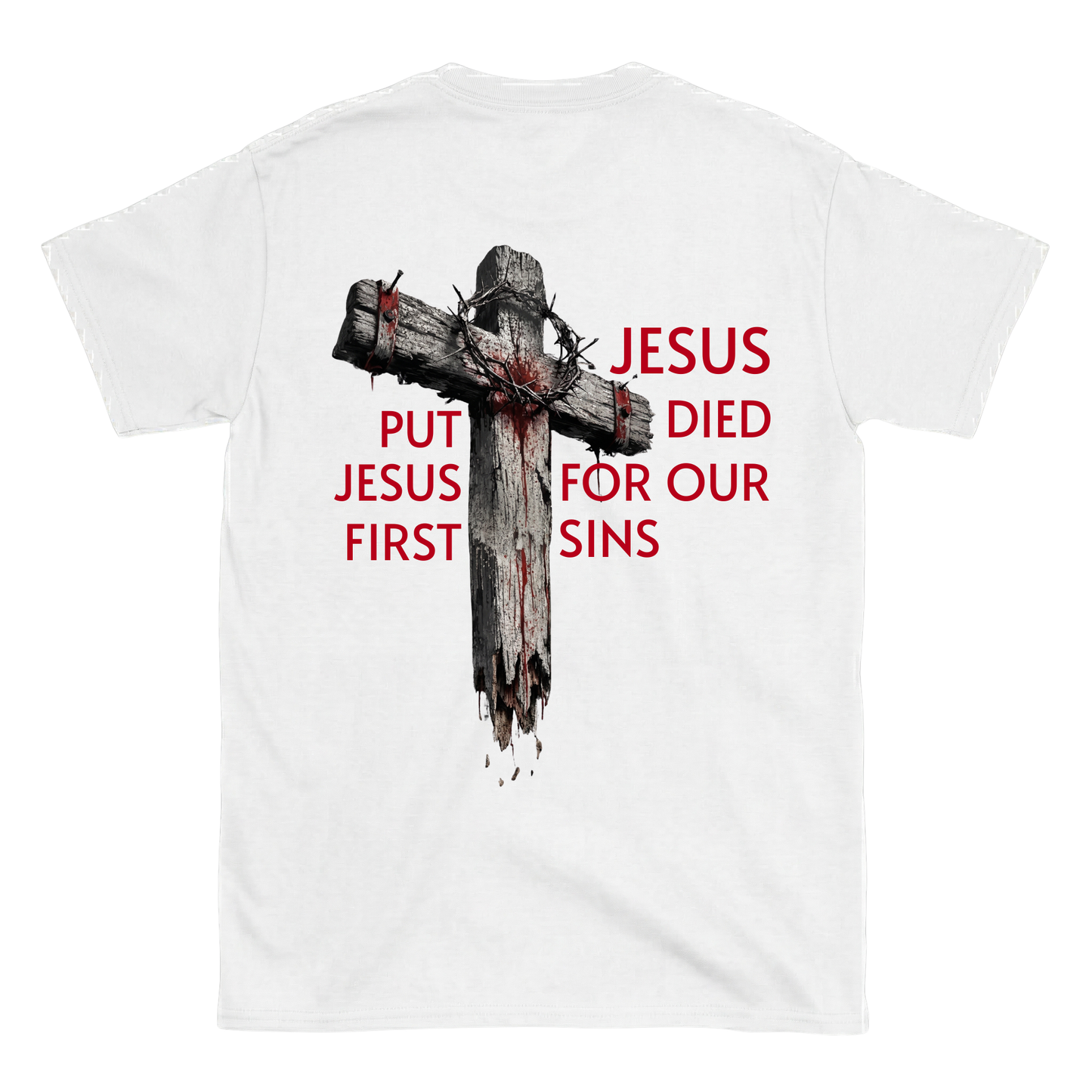 JESUS DIED FOR OUR SINS Backprint T-Shirt II