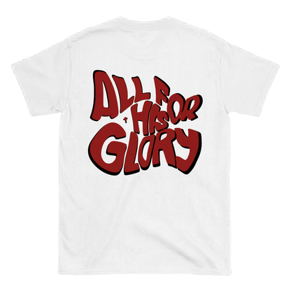 ALL FOR HIS GLORY Backprint T-Shirt II