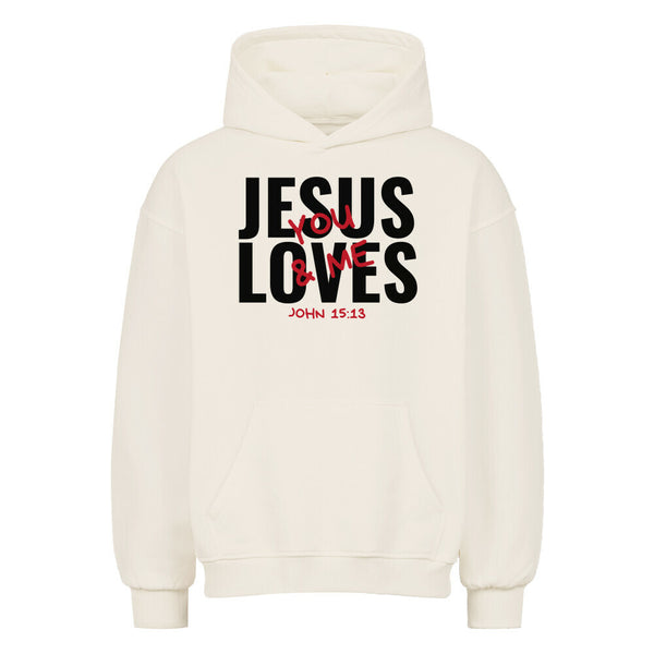 JESUS LOVES You & Me Frontprint Oversized Hoodie