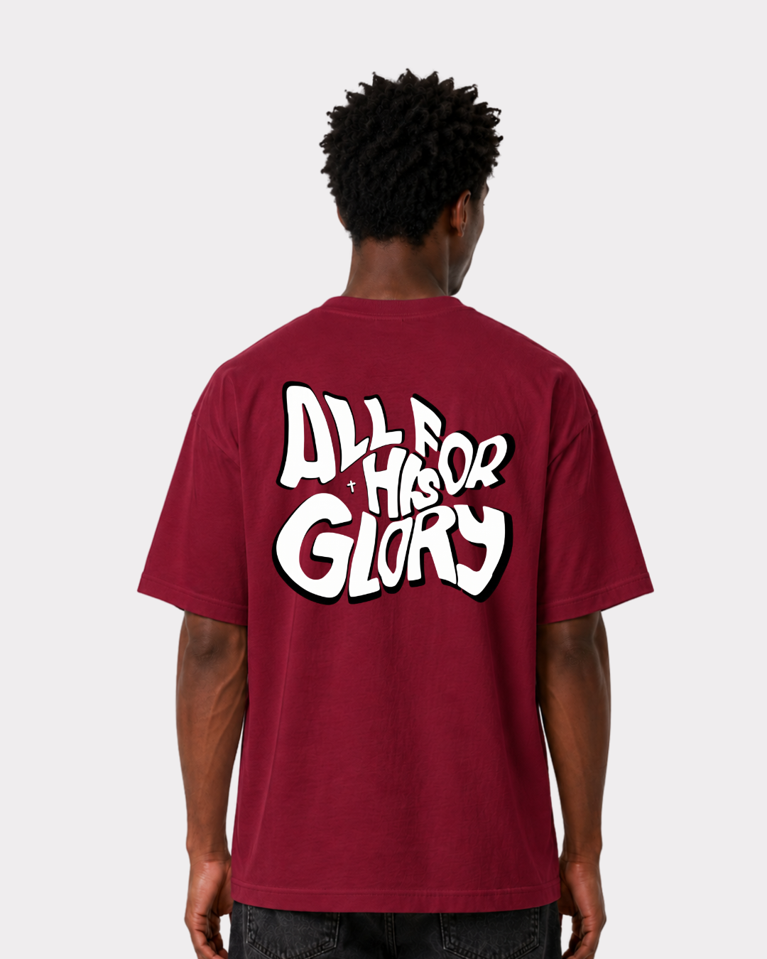 ALL FOR HIS GLORY Backprint T-Shirt II