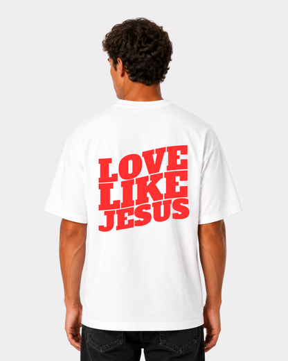 LOVE LIKE JESUS Backprint T-Shirt II