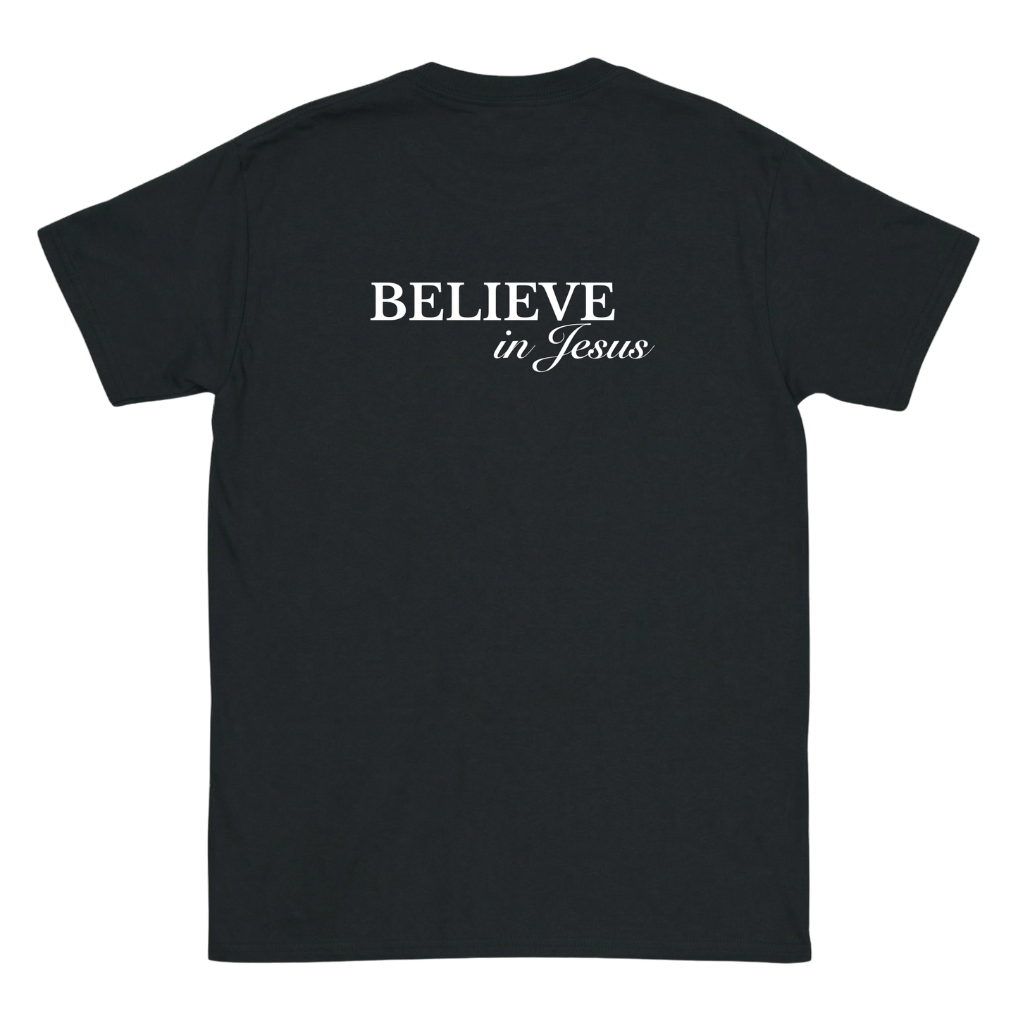 Believe in Jesus Backprint T-Shirt