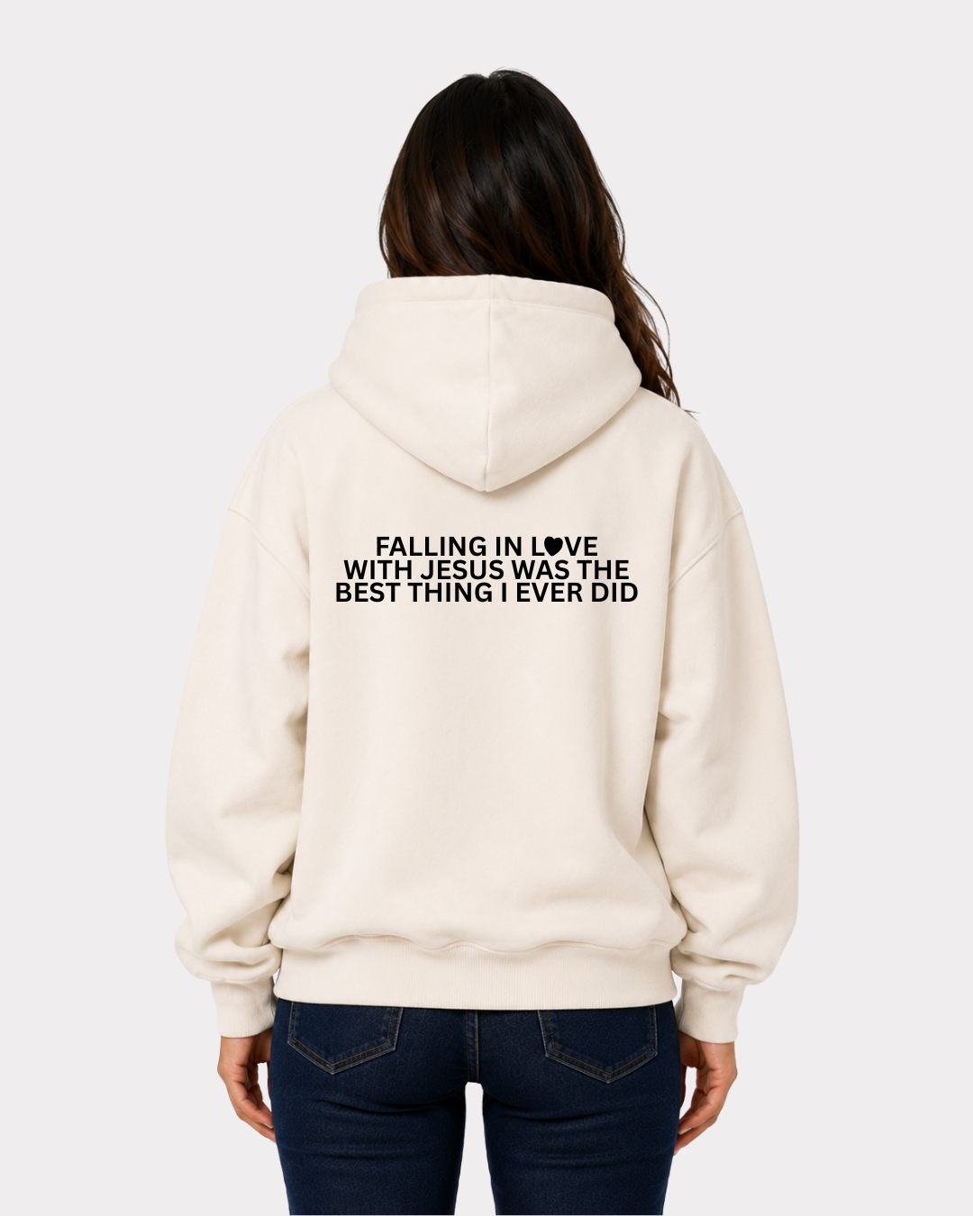 FALLING IN LOVE WITH JESUS WAS THE BEST THING I EVER DID Hoodie
