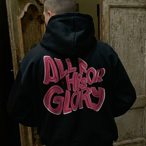 All for his glory Backprint Hoodie